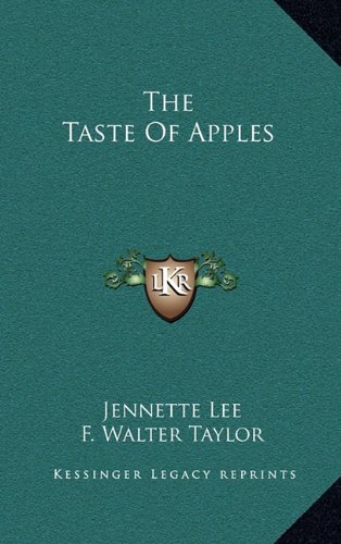 The Taste Of Apples (9781163687437) by Lee, Jennette