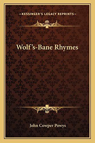 Wolf's-Bane Rhymes (9781163707890) by Powys, John Cowper