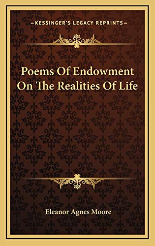 9781163730478: Poems Of Endowment On The Realities Of Life