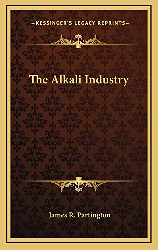9781163738993: The Alkali Industry