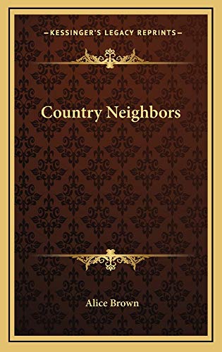 9781163740996: Country Neighbors