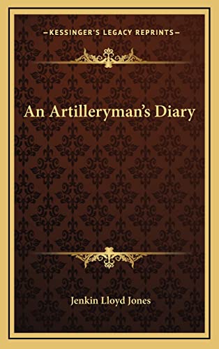 9781163742594: An Artilleryman's Diary