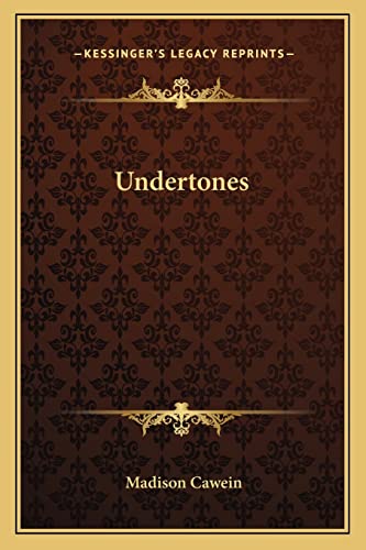 Undertones (9781163753231) by Cawein, Madison