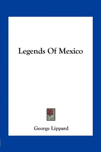 Stock image for Legends Of Mexico for sale by THE SAINT BOOKSTORE