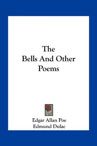 9781163769171: The Bells and Other Poems