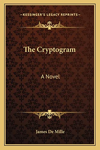 The Cryptogram (9781163776933) by De Mille, James
