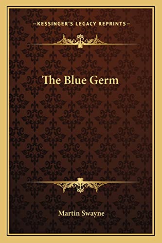 Stock image for The Blue Germ for sale by THE SAINT BOOKSTORE