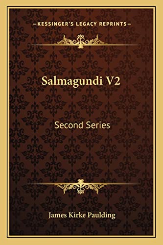 Salmagundi V2: Second Series (9781163782194) by Paulding, James Kirke