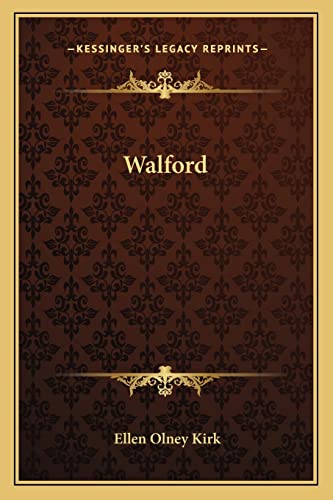 Walford (9781163797266) by Kirk, Ellen Olney