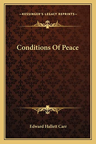 Conditions Of Peace (9781163806890) by Carr, Professor Edward Hallett