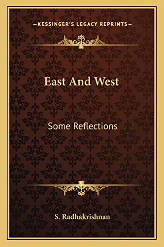 Stock image for East And West: Some Reflections for sale by Lucky's Textbooks