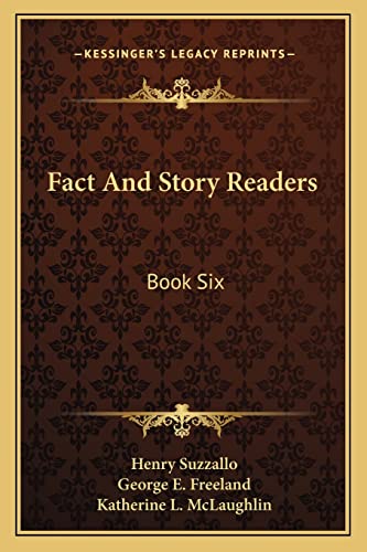 9781163808139: Fact And Story Readers: Book Six