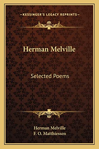 Herman Melville: Selected Poems (9781163809396) by Melville, Herman