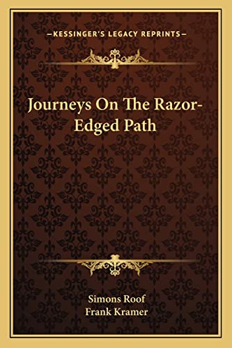 Stock image for Journeys On The Razor-Edged Path for sale by ALLBOOKS1