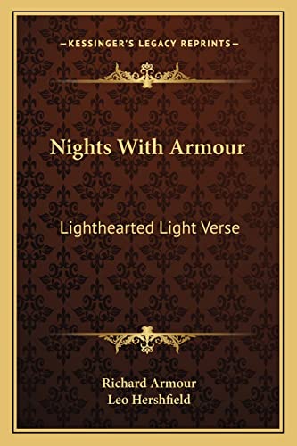 9781163812167: Nights With Armour: Lighthearted Light Verse