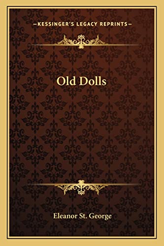 9781163812365: Old Dolls
