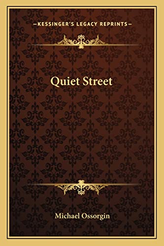 9781163813522: Quiet Street