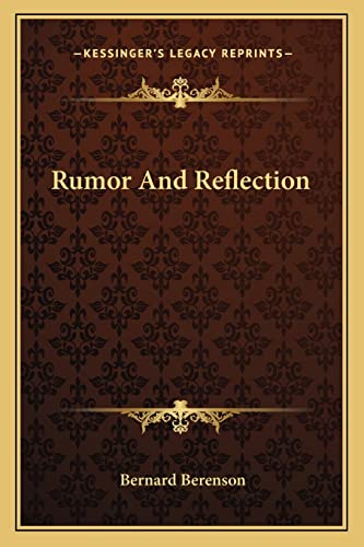 9781163813966: Rumor And Reflection