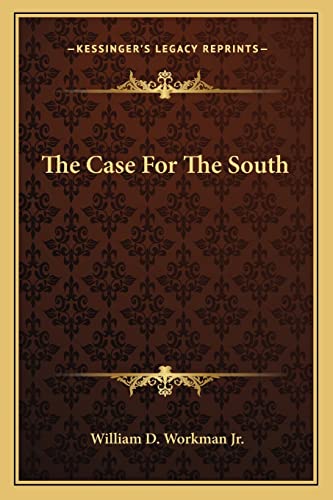 9781163815861: The Case For The South