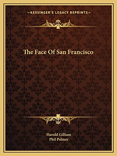 Imagen de archivo de The Face Of San Francisco a la venta por Hawking Books