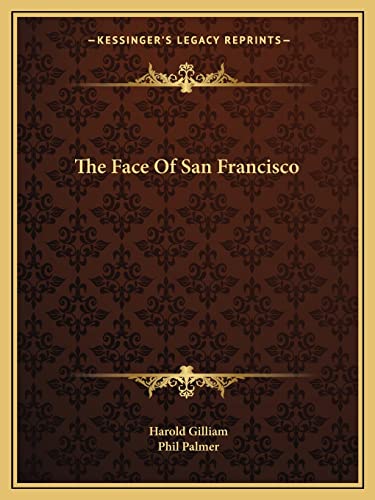 Stock image for The Face Of San Francisco for sale by Hawking Books