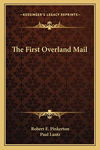 Stock image for The First Overland Mail for sale by Lucky's Textbooks