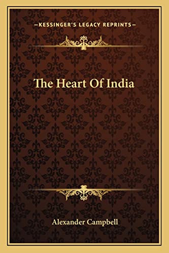 9781163816981: The Heart Of India