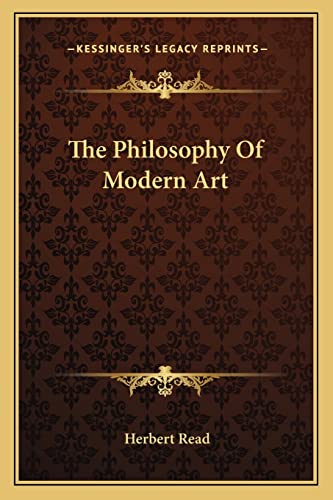 Beispielbild fr The Philosophy Of Modern Art zum Verkauf von BooksRun