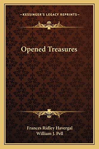 Opened Treasures (9781163823774) by Havergal, Frances Ridley