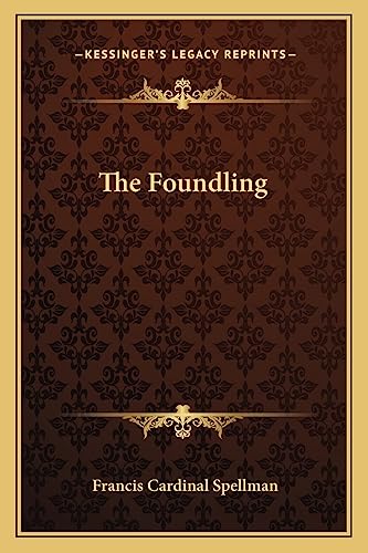 9781163824641: The Foundling