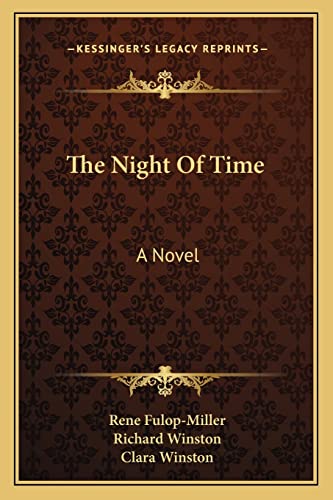 The Night Of Time (9781163824832) by Fulop-Miller, Rene