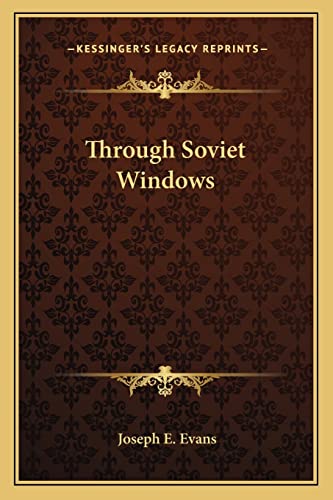 Imagen de archivo de Through Soviet Windows a la venta por Leserstrahl  (Preise inkl. MwSt.)