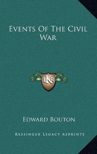 9781163829431: Events Of The Civil War