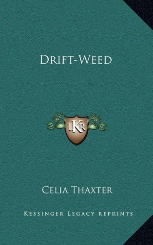 Drift-Weed (9781163835968) by Thaxter, Celia