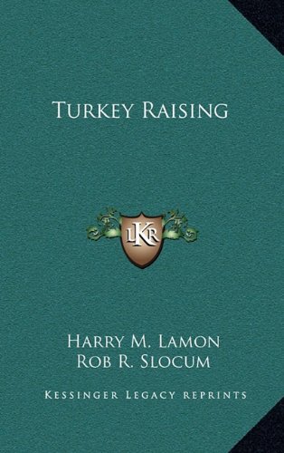 9781163841006: Turkey Raising