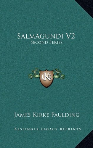 Salmagundi V2: Second Series (9781163853320) by Paulding, James Kirke