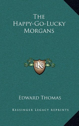 The Happy-Go-Lucky Morgans (9781163854204) by Thomas, Edward