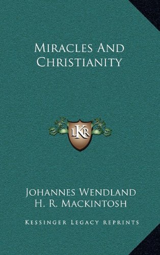 9781163855881: Miracles and Christianity