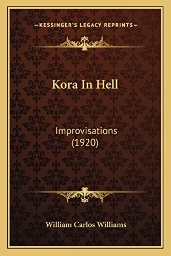 9781163930700: Kora In Hell: Improvisations (1920)