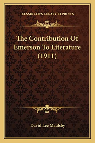 Stock image for The Contribution Of Emerson To Literature (1911) for sale by ALLBOOKS1