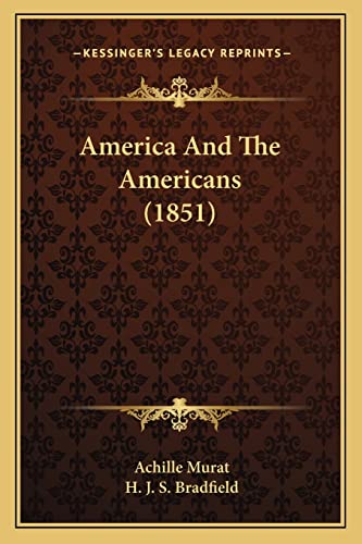 9781163942949: America And The Americans (1851)