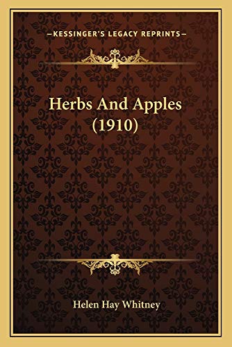 Imagen de archivo de Herbs and Apples (1910) a la venta por THE SAINT BOOKSTORE