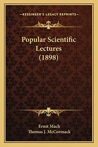 Popular Scientific Lectures (1898) (9781163986622) by Mach, Dr Ernst