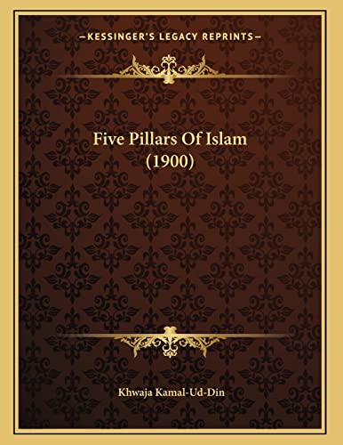 Imagen de archivo de Five Pillars Of Islam (1900) a la venta por California Books