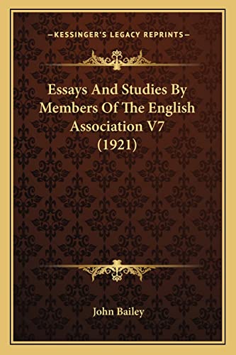 Beispielbild fr Essays and Studies by Members of the English Association V7 (1921) zum Verkauf von THE SAINT BOOKSTORE