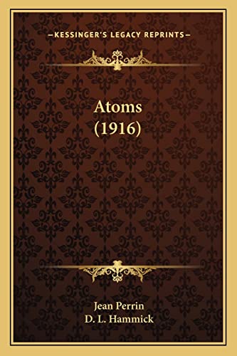 9781164017004: Atoms (1916)