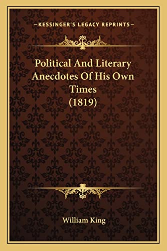 9781164022398: Political And Literary Anecdotes Of His Own Times (1819)
