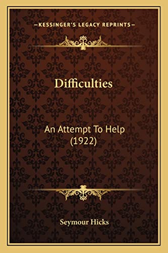 Imagen de archivo de Difficulties: An Attempt To Help (1922) a la venta por ALLBOOKS1