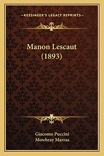 9781164056058: Manon Lescaut (1893)