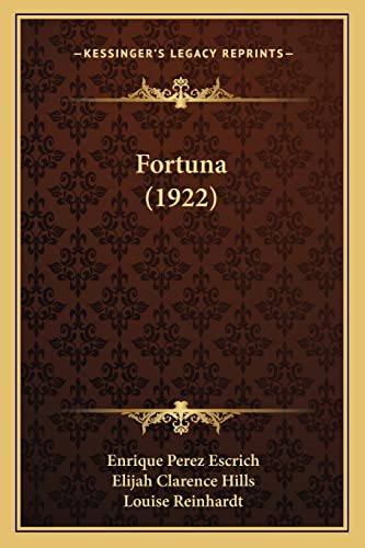 Fortuna (1922) (9781164056935) by Escrich, Enrique Perez